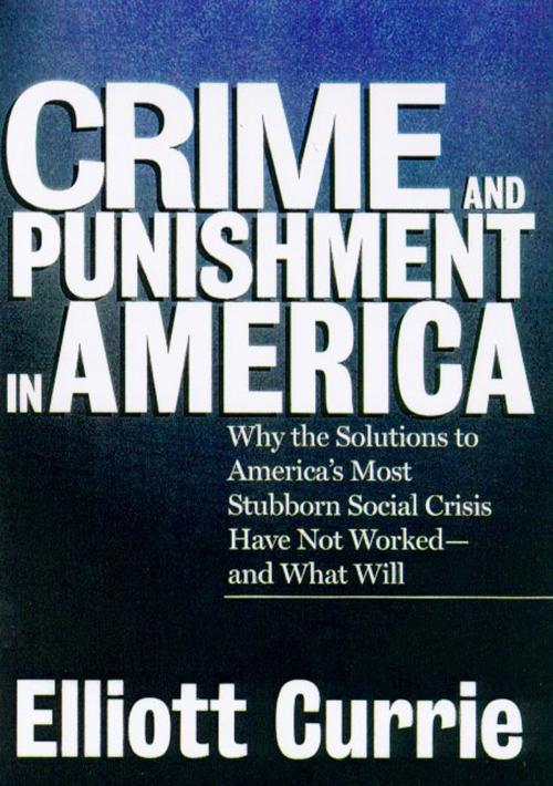 Cover of the book Crime and Punishment in America by Elliott Currie, Picador