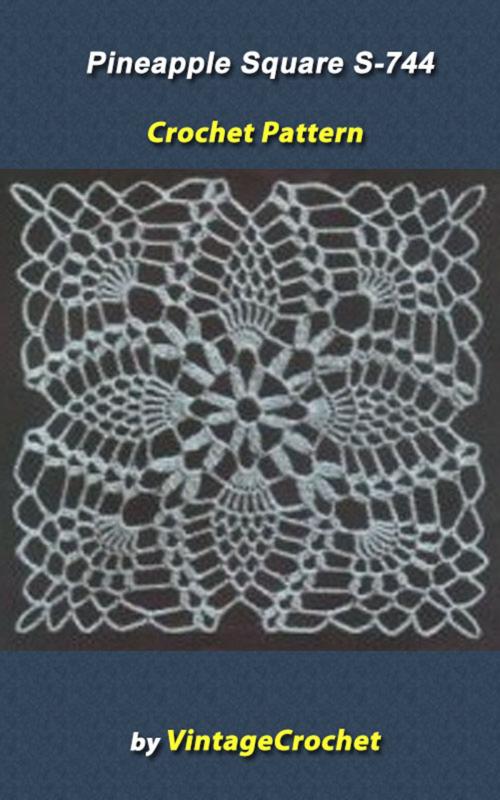 Cover of the book Pineapple Square S-744 Vintage Crochet Pattern by Vintage Crochet, Vintage Crochet