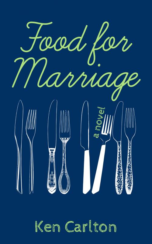 Cover of the book Food for Marriage by Ken Carlton, Ken Carlton