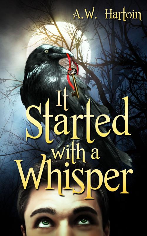 Cover of the book It Started with a Whisper by A.W. Hartoin, A.W. Hartoin