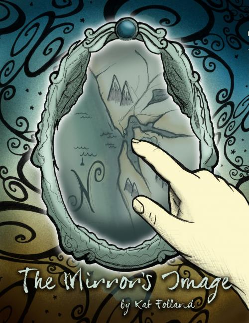 Cover of the book The Mirror's Image by Kat Folland, Kat Folland