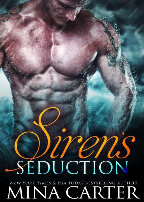 Cover of the book Siren's Seduction by Mina Carter, Mina Carter
