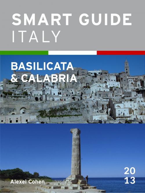 Cover of the book Smart Guide Italy: Basilicata & Calabria by Alexei Cohen, Alexei Cohen