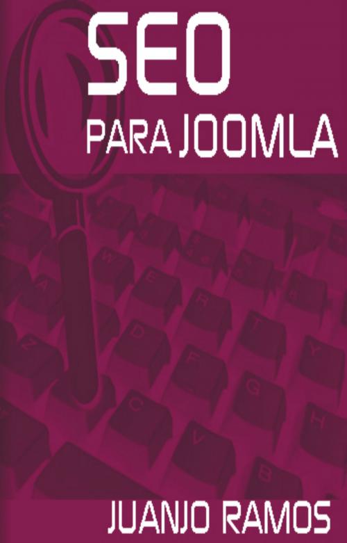 Cover of the book SEO para Joomla by Juanjo Ramos, Juanjo Ramos