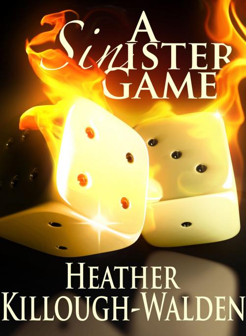Cover of the book A Sinister Game by Heather Killough-Walden, Heather Killough-Walden