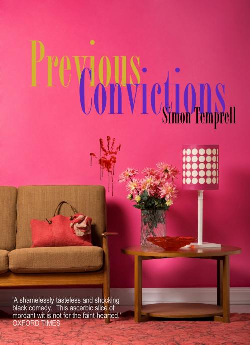Cover of the book Previous Convictions by Simon Temprell, Simon Temprell