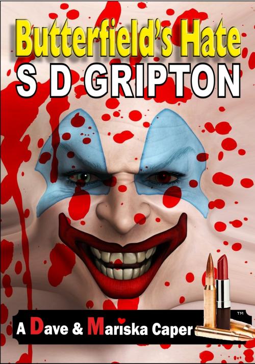 Cover of the book Butterfield's Hate by S.D. Gripton, S.D. Gripton