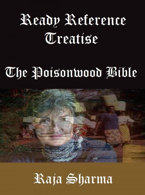 Cover of the book Ready Reference Treatise: The Poisonwood Bible by Raja Sharma, Raja Sharma