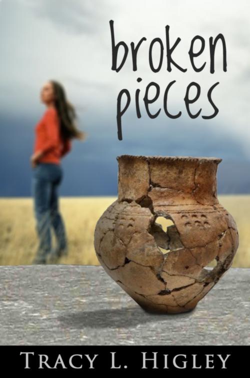Cover of the book Broken Pieces: A Short Story by Tracy Higley, Tracy Higley