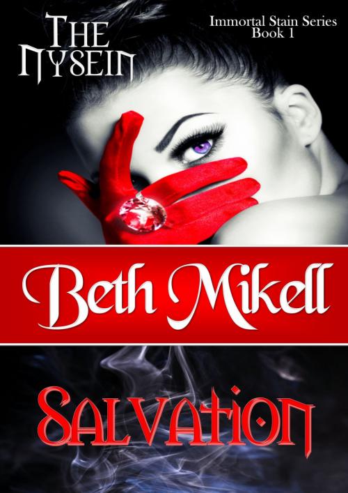 Cover of the book The Nysein: Salvation by Beth Mikell, Beth Mikell