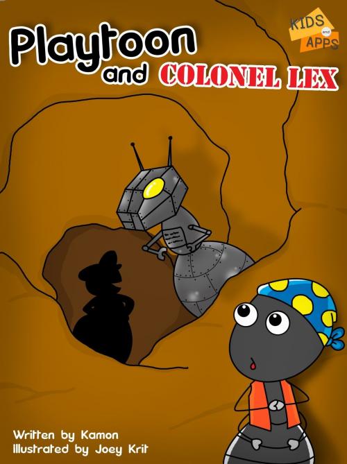 Cover of the book Playtoon and Colonel Lex by Kamon, Kamon
