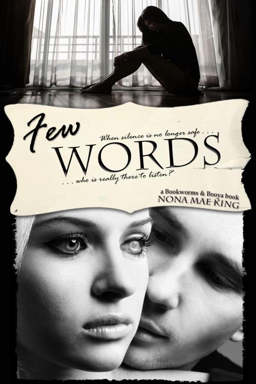 Cover of the book Few Words (A Bookworms & Booya Book) by Nona Mae King, Nona Mae King