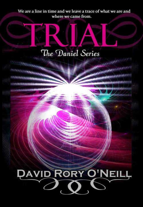 Cover of the book Trial by David Rory O'Neill, David Rory O'Neill