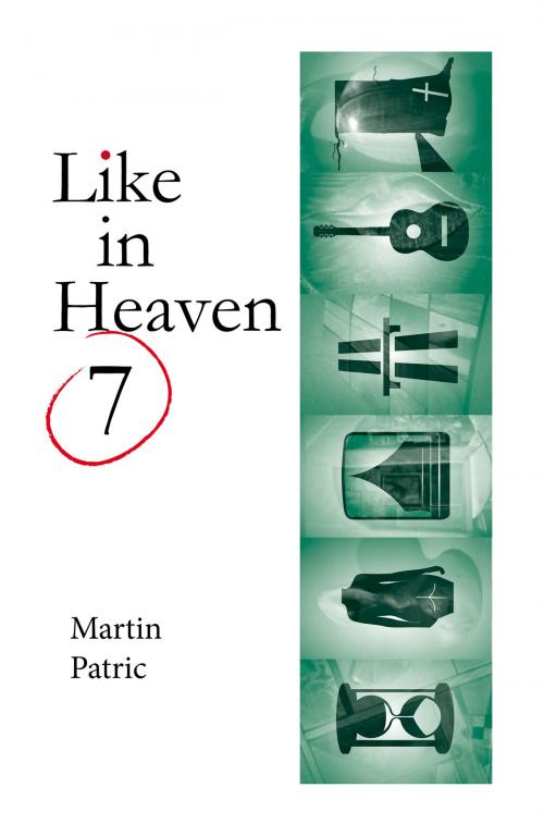 Cover of the book Like in Heaven by Martin Patric II, Martin Patric II