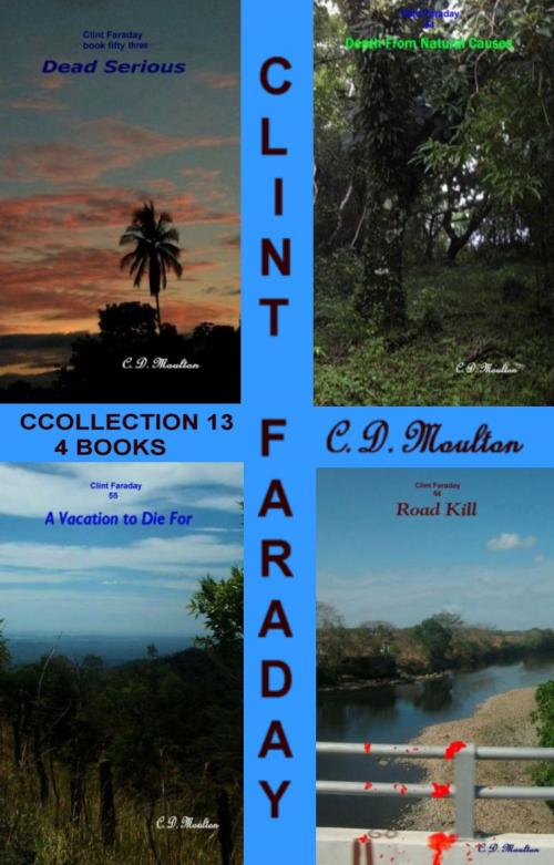 Cover of the book Clint Faraday collection 13 by CD Moulton, CD Moulton