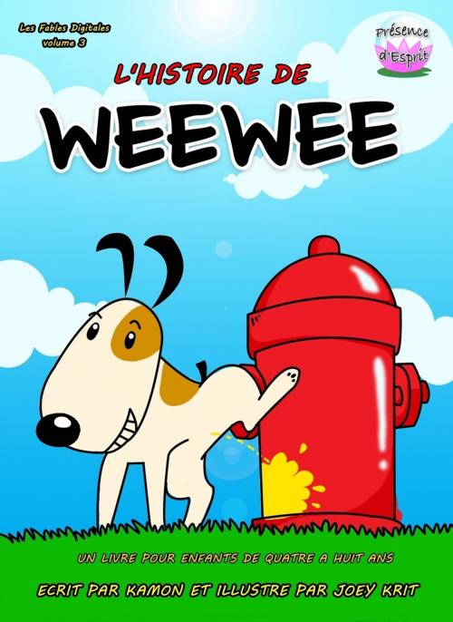 Cover of the book L'histoire de Weewee by Kamon, Kamon