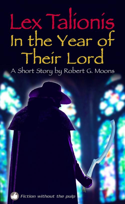 Cover of the book In the Year of Their Lord by Robert Moons, Robert Moons