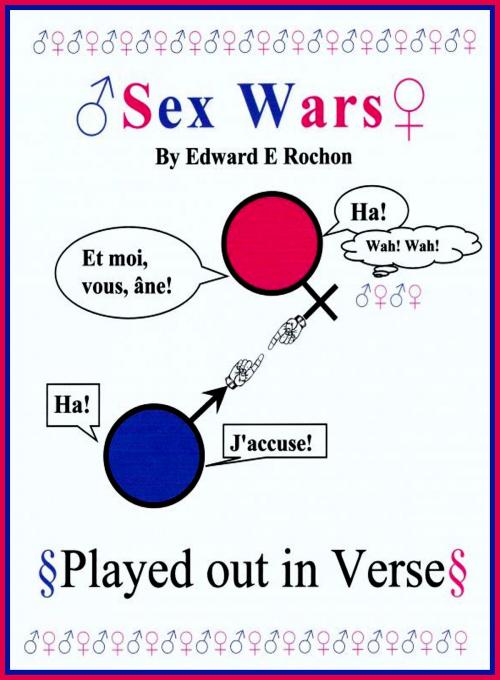 Cover of the book Sex Wars by Edward E. Rochon, Edward E. Rochon
