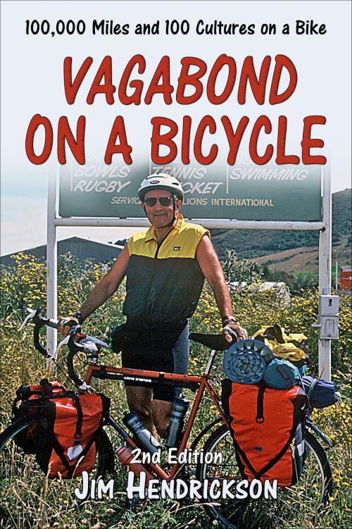 Cover of the book Vagabond on a Bicycle by Jim Hendrickson, Jim Hendrickson