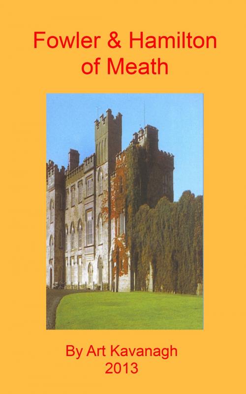 Cover of the book Fowler & Hamilton of Meath by Art Kavanagh, Arthur Kavanagh
