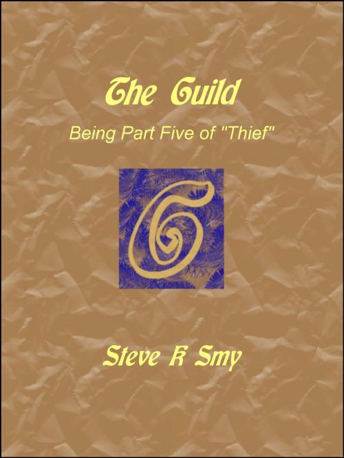 Cover of the book The Guild by Steve K Smy, Steve K Smy