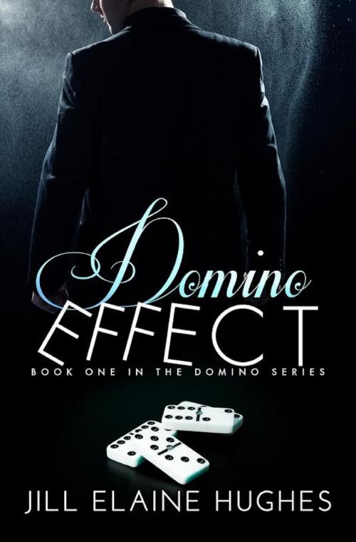 Cover of the book Domino Effect by Jill Elaine Hughes, Jill Elaine Hughes