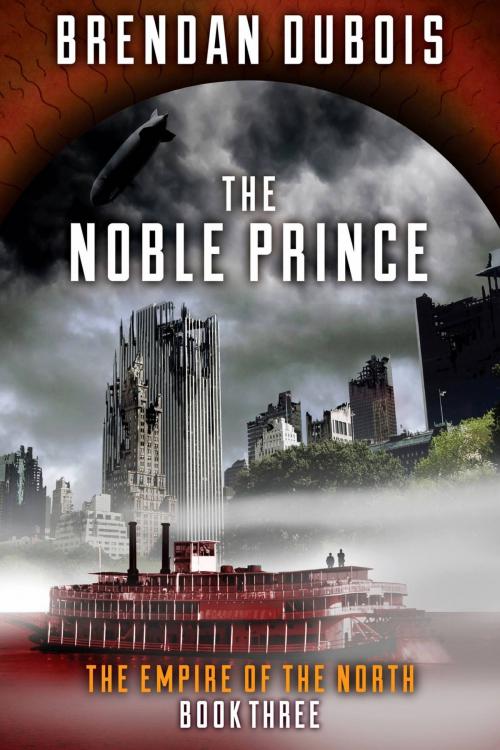 Cover of the book The Noble Prince by Brendan DuBois, Brendan DuBois