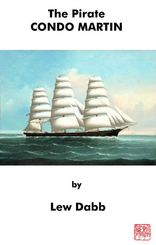 Cover of the book The Pirate Condo Martin by Lew Dabb, Neil Dabb