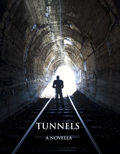 Cover of the book Tunnels: A Novella by Paul Wennersberg Lovholen, Paul Wennersberg Lovholen