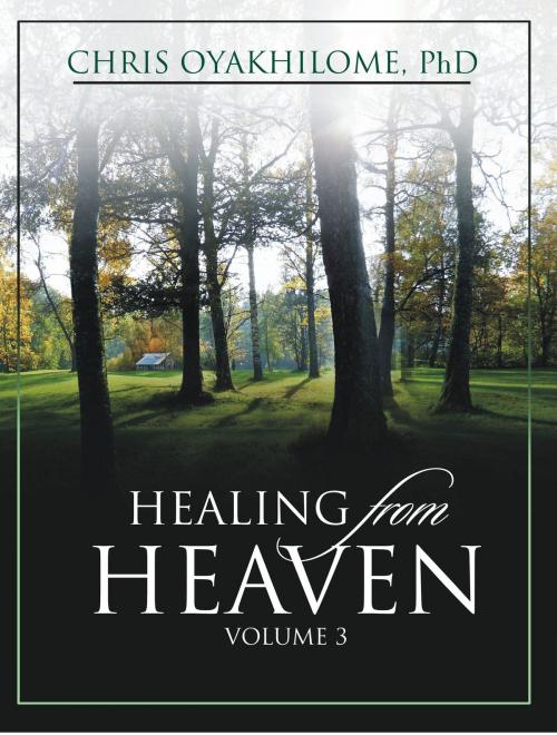 Cover of the book Healing From Heaven Volume 3 by Pastor Chris Oyakhilome PhD, LoveWorld Publishing