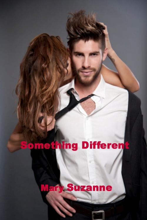 Cover of the book Something Different by Mary Suzanne, Mary Suzanne