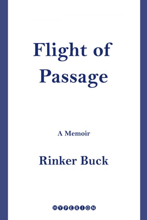 Cover of the book Flight of Passage by Rinker Buck, Hachette Books