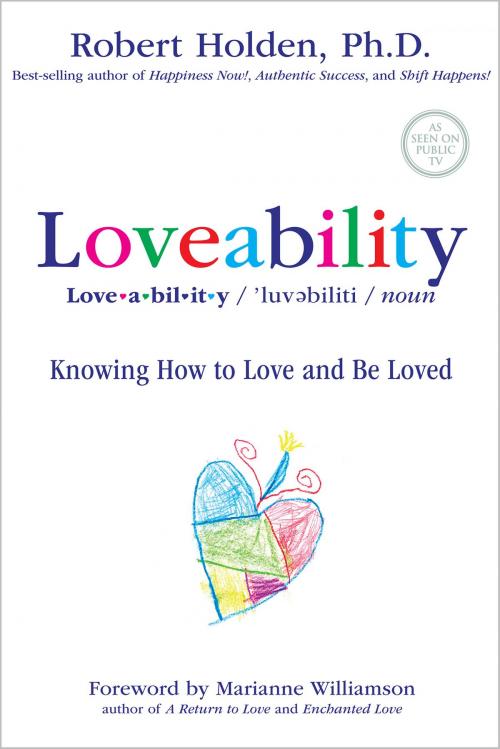 Cover of the book Loveability by Robert Holden, Ph.D., Hay House