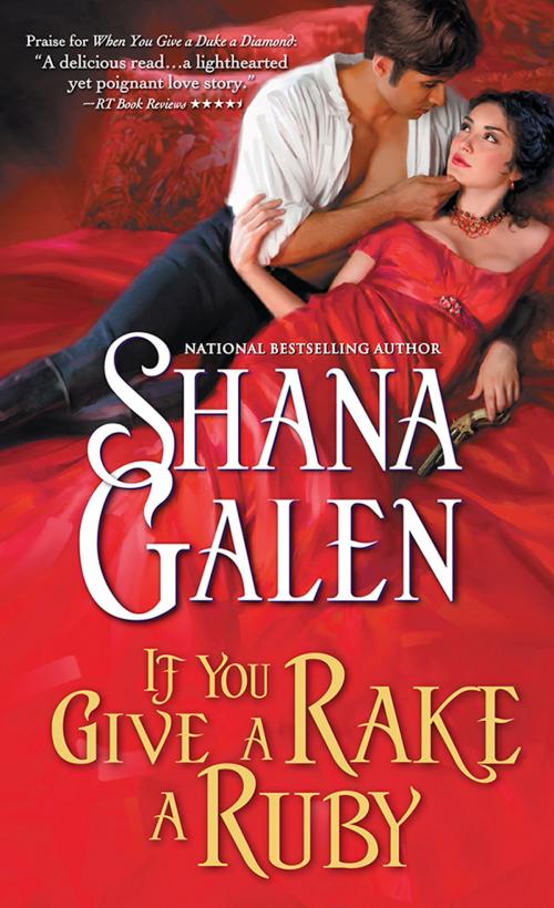 Cover of the book If You Give a Rake a Ruby by Shana Galen, Sourcebooks