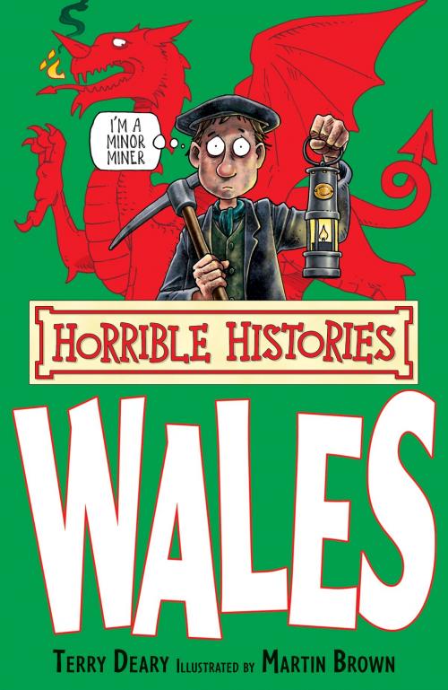 Cover of the book Horrible Histories Special: Wales by Terry Deary, Scholastic UK