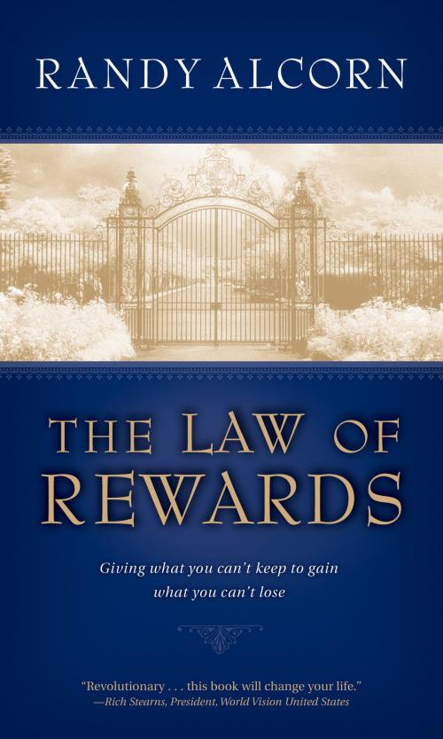 Cover of the book The Law of Rewards by Randy Alcorn, Tyndale House Publishers, Inc.