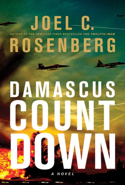 Cover of the book Damascus Countdown by Joel C. Rosenberg, Tyndale House Publishers, Inc.