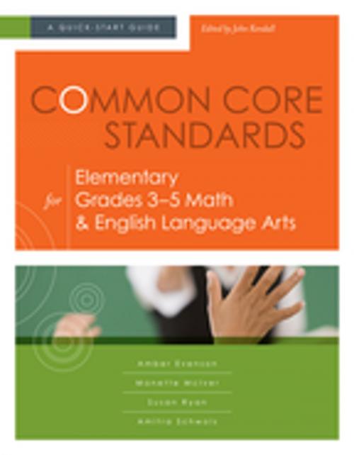 Cover of the book Common Core Standards for Elementary Grades 3–5 Math & English Language Arts by Amber Evenson, Monette McIver, Susan Ryan, Amitra Schwols, ASCD