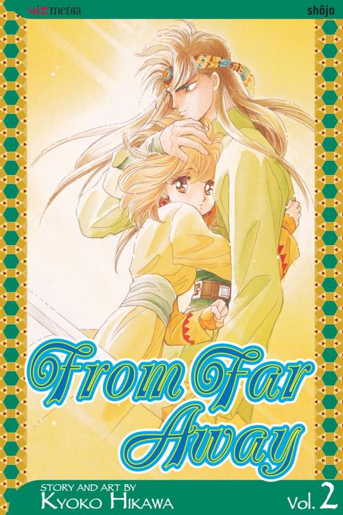 Cover of the book From Far Away, Vol. 2 by Kyoko Hikawa, VIZ Media