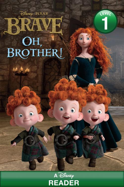 Cover of the book Disney Reader Disney/Pixar Brave: Oh, Brother! by Apple Jordan, Disney Book Group