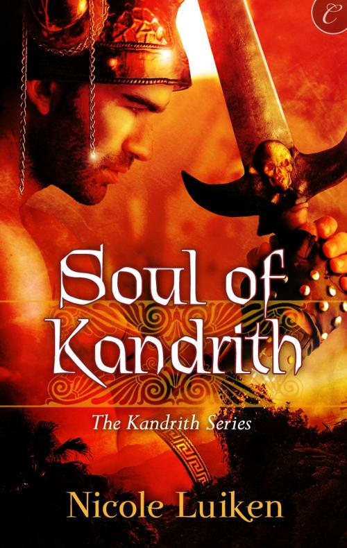 Cover of the book Soul of Kandrith by Nicole Luiken, Carina Press