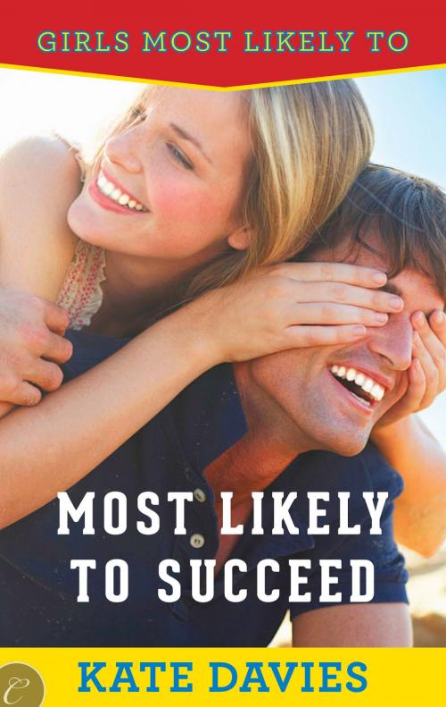 Cover of the book Most Likely to Succeed by Kate Davies, Carina Press
