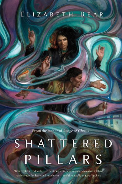 Cover of the book Shattered Pillars by Elizabeth Bear, Tom Doherty Associates