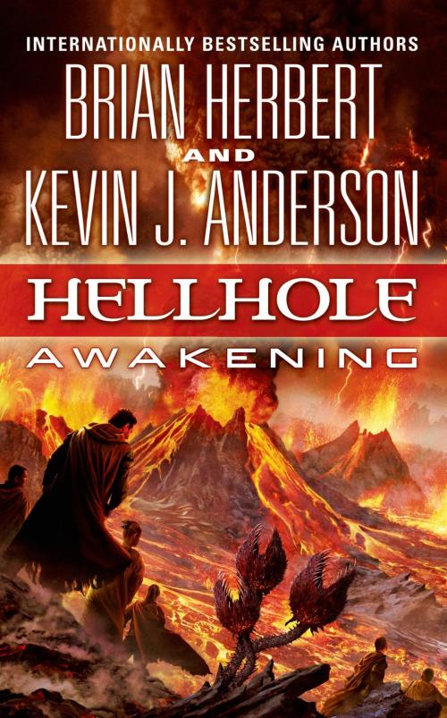 Cover of the book Hellhole: Awakening by Brian Herbert, Kevin J. Anderson, Tom Doherty Associates