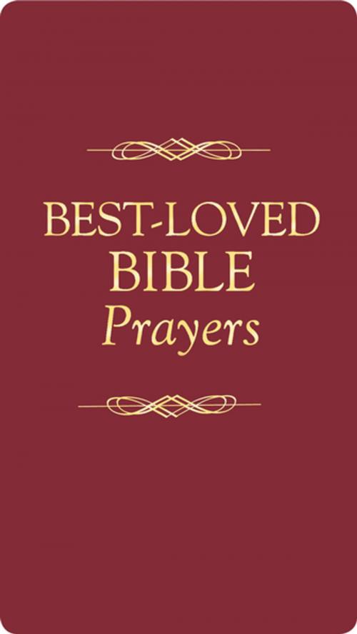Cover of the book Best-Loved Bible Prayers (eBook) by Christian Art Gifts Christian Art Gifts, Christian Art Distributors Pty Ltd