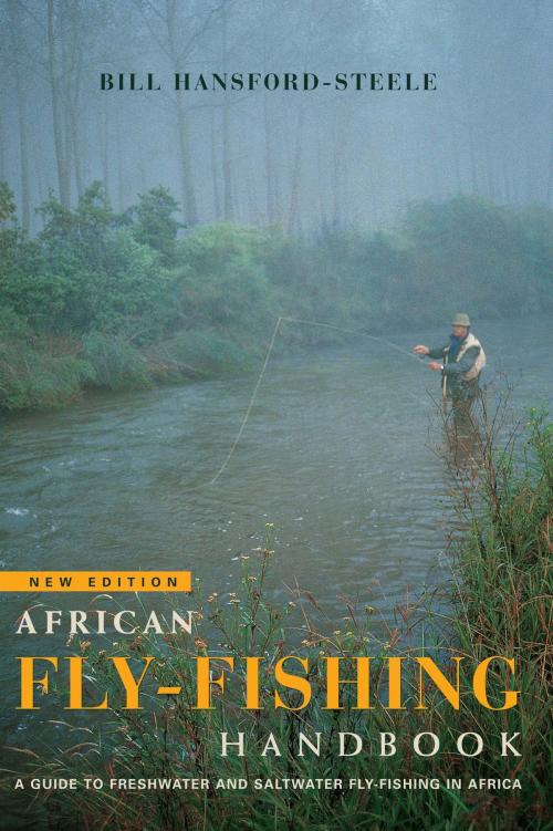 Cover of the book African fly-fishing handbook A guide to freshwater and saltwater fly-fishing in Africa by Bill Hansford-Steele, Random House Struik