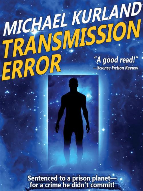 Cover of the book Transmission Error by Michael Kurland, Wildside Press LLC