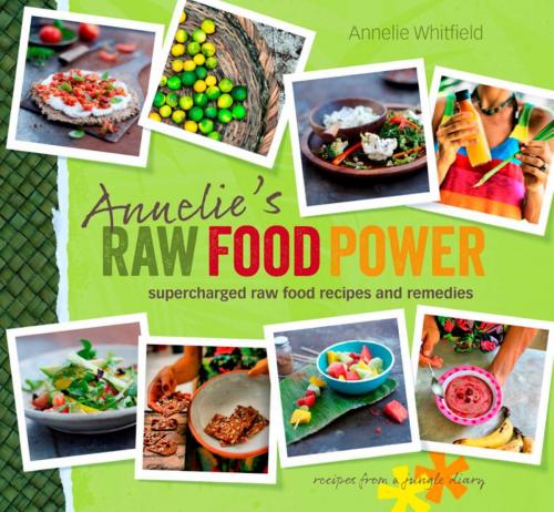 Cover of the book Annelie's Raw Food Power by Annelie Whitfield, Adams Media