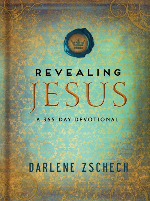 Cover of the book Revealing Jesus by Darlene Zschech, Baker Publishing Group