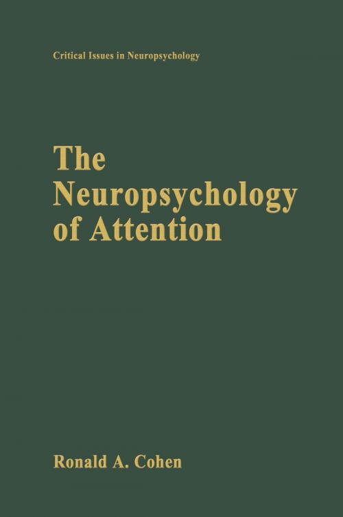 Cover of the book The Neuropsychology of Attention by Ronald A. Cohen, Springer US